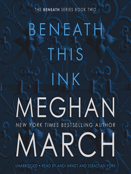 Title details for Beneath This Ink by Meghan March - Available